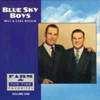 The Blue Sky Boys - Farm & Fun Time Favorites, Vol. 1